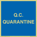 quarantine--quality-assurance-sign~